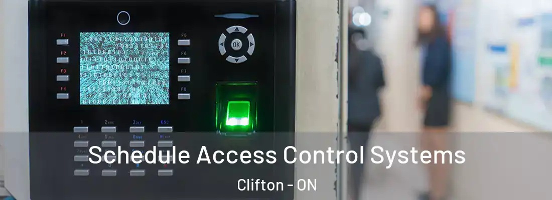  Schedule Access Control Systems Clifton - ON