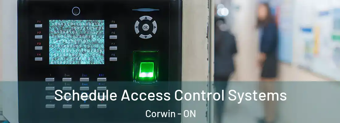  Schedule Access Control Systems Corwin - ON