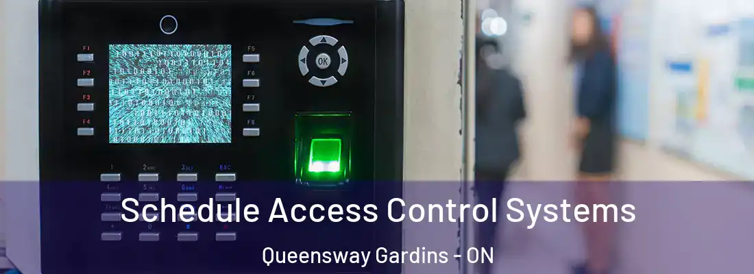  Schedule Access Control Systems Queensway Gardins - ON