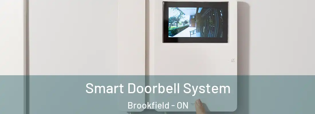  Smart Doorbell System Brookfield - ON