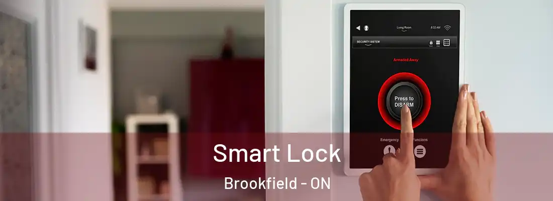  Smart Lock Brookfield - ON