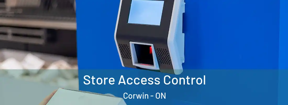  Store Access Control Corwin - ON