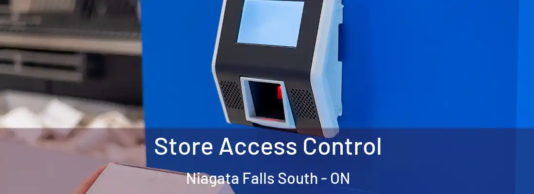  Store Access Control Niagata Falls South - ON
