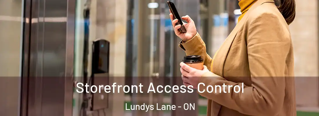  Storefront Access Control Lundys Lane - ON