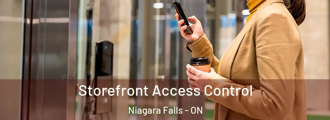  Storefront Access Control Niagara Falls - ON