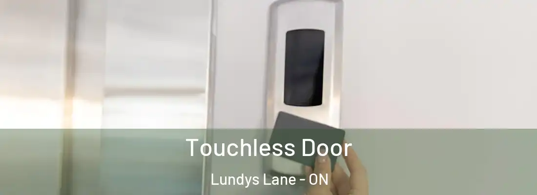  Touchless Door Lundys Lane - ON