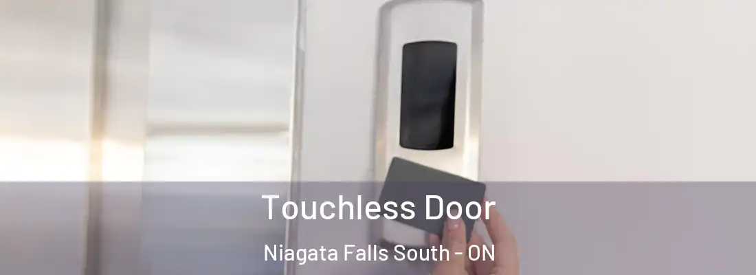  Touchless Door Niagata Falls South - ON