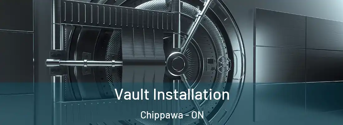  Vault Installation Chippawa - ON