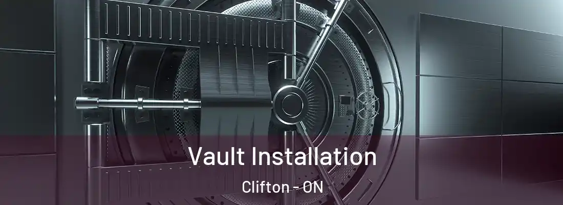  Vault Installation Clifton - ON