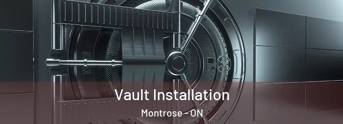  Vault Installation Montrose - ON