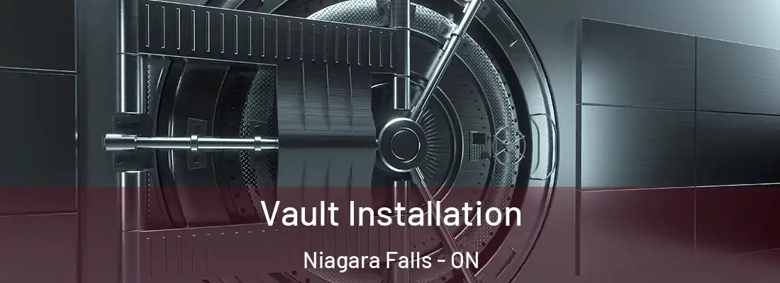  Vault Installation Niagara Falls - ON