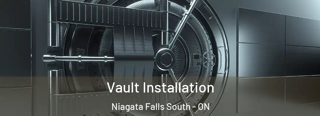 Vault Installation Niagata Falls South - ON