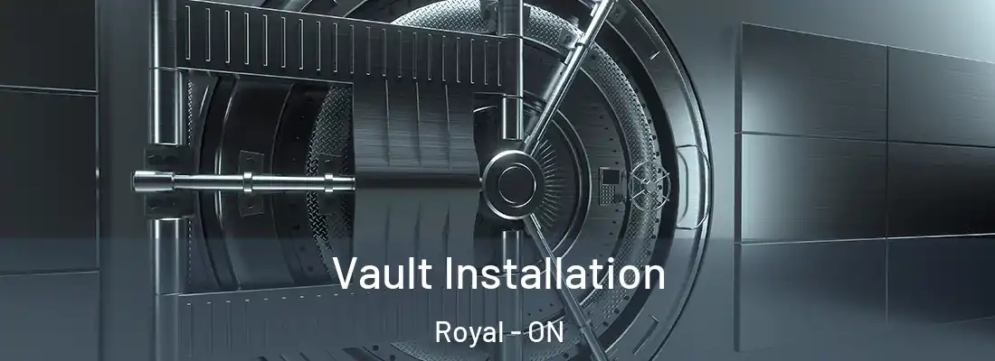  Vault Installation Royal - ON