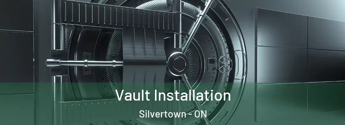  Vault Installation Silvertown - ON