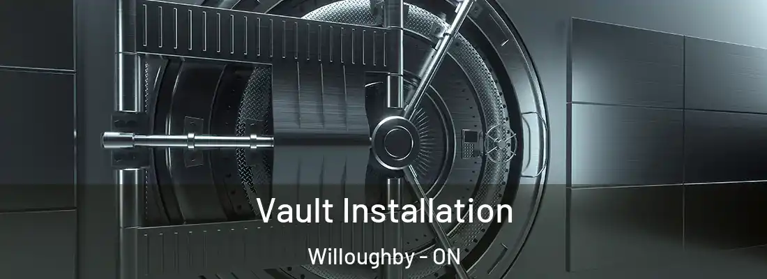  Vault Installation Willoughby - ON