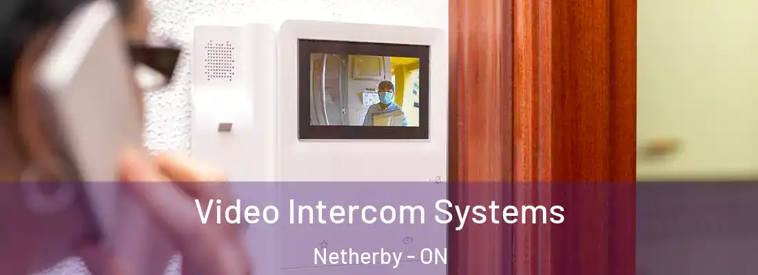  Video Intercom Systems Netherby - ON