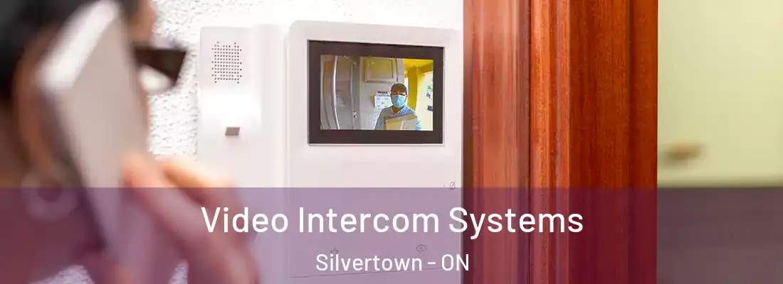  Video Intercom Systems Silvertown - ON