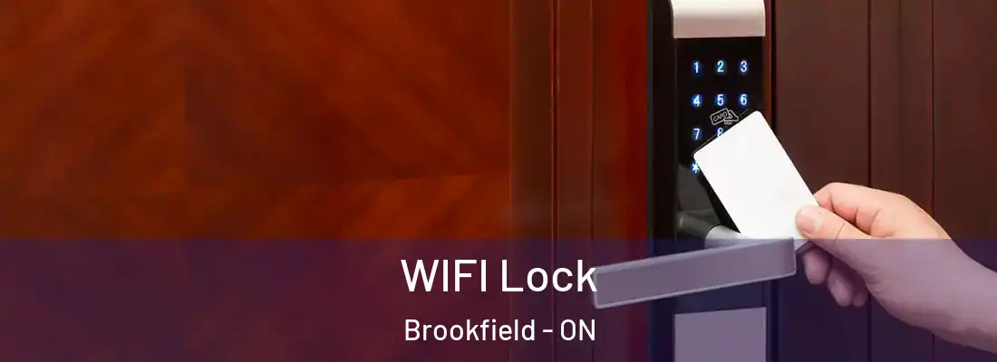  WIFI Lock Brookfield - ON