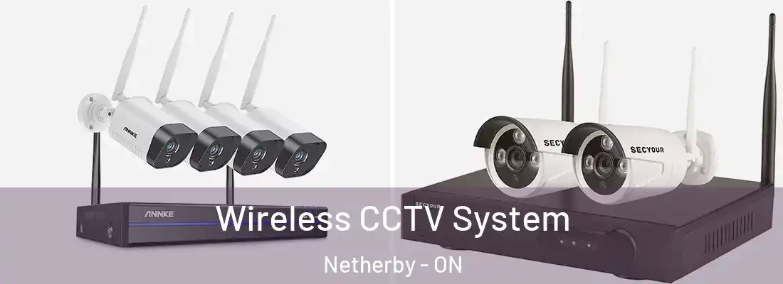  Wireless CCTV System Netherby - ON